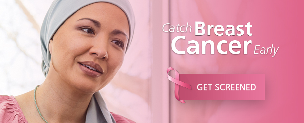 catch breast cancer early - get screened