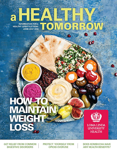 A Healthy Tomorrow Newsletter - Health & Wellness | Loma Linda ...