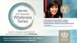 LLUH CLEAR Connect GRETE: A Model for Excellence in Patient Care Through Compassionate Connection and Communication