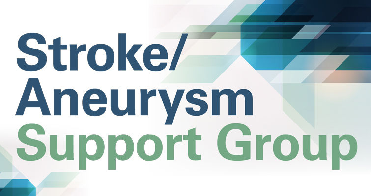 Stroke/Aneurysm Support Group